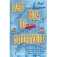 thumbnail image 1 of Pre-Owned Last Bus to Coffeeville (Paperback) 1843442655 9781843442653, 1 of 1