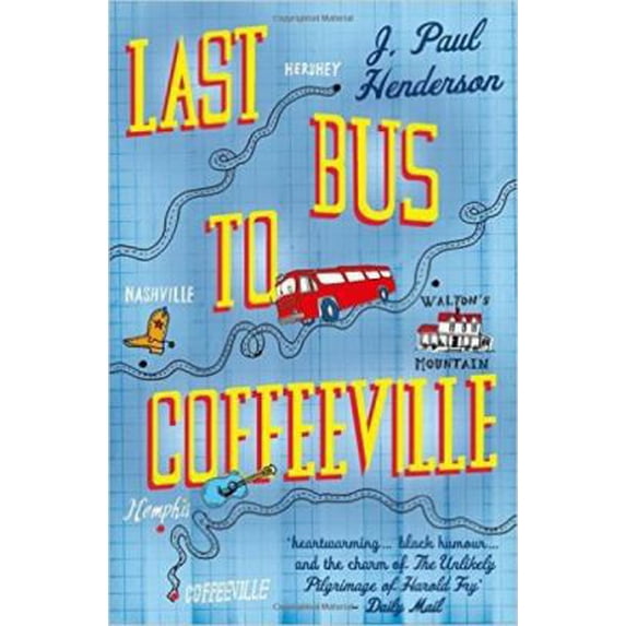 Pre-Owned Last Bus to Coffeeville (Paperback) 1843442655 9781843442653