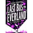 thumbnail image 1 of Pre-Owned Last Bus to Everland Paperback, 1 of 1