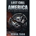 thumbnail image 1 of Pre-Owned Last Call - America: Last Call Before Darkness Falls Paperback, 1 of 1