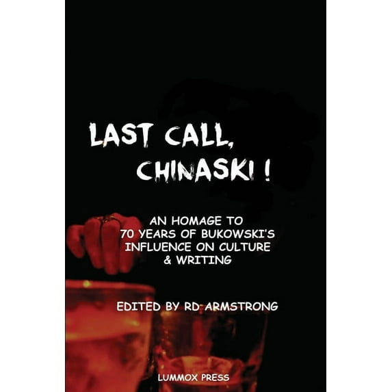 Last Call, Chinaski!