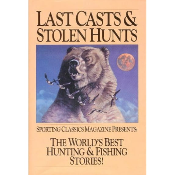 Pre-Owned Last Casts & Stolen Hunts Paperback