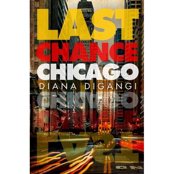 Last Chance Chicago, (Paperback)