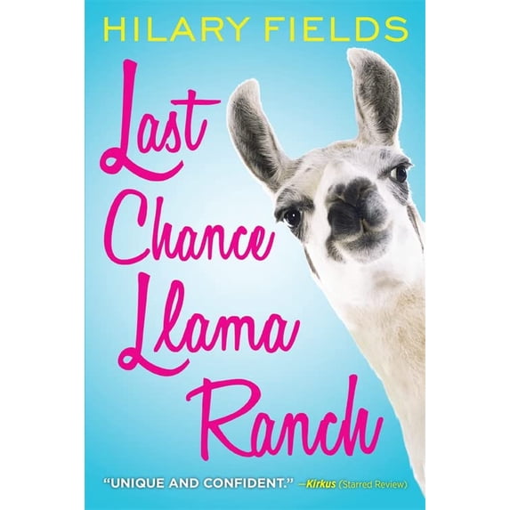 Pre-Owned Last Chance Llama Ranch (Paperback) 0316277428 9780316277426