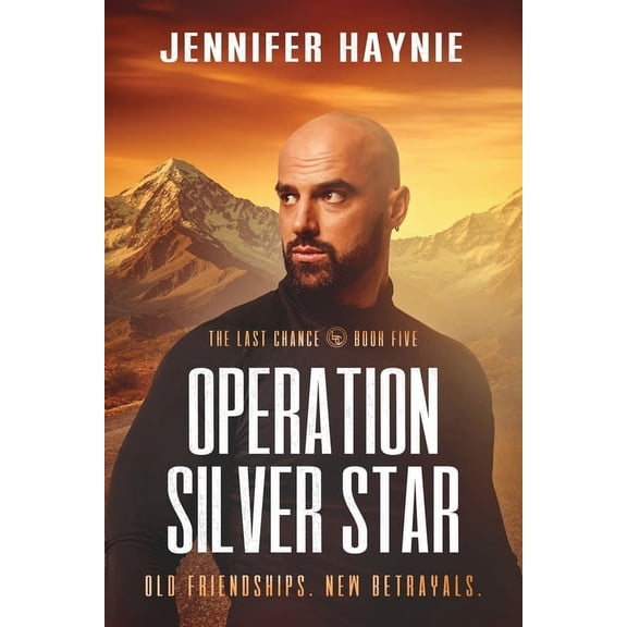 Last Chance Operation Silver Star, Book 5, (Paperback)