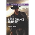 thumbnail image 1 of Pre-Owned Last Chance Reunion: An Anthology (Mass Market Paperback) 0373278357 9780373278350, 1 of 1