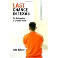 thumbnail image 1 of Pre-Owned Last Chance in Texas: The Redemption of Criminal Youth (Hardcover) 0375508090 9780375508097, 1 of 1