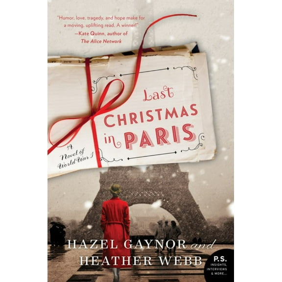 Last Christmas in Paris: A Novel of World War I