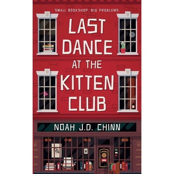 Last Dance at the Kitten Club, (Paperback)