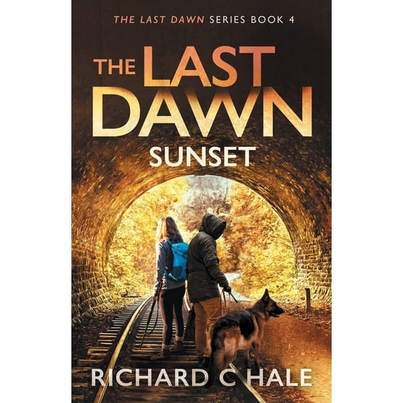The Last Dawn: Sunset, (Paperback)