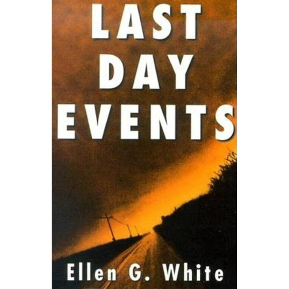 Last Day Events: Facing Earth's Final Crisis, (Paperback)