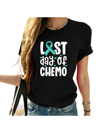 last day of chemo shirt