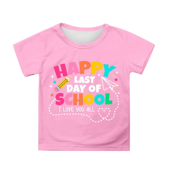 Last Day Of School Shirt Toddler Girls Summer Comfy Round Neck Casual 2026 Funny Tops Pink 12-13 Years