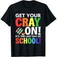 thumbnail image 1 of Last Day Of School Teacher Men Women Funny School Teachers T-Shirt, 1 of 4
