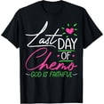 thumbnail image 1 of Last Day of Chemo God Is Faithful - Breast Cancer Awareness T-Shirt, 1 of 4