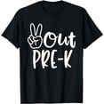 thumbnail image 1 of Last Day of School Peace Out PreSchool Pre-K Teacher Kids T-Shirt, 1 of 5
