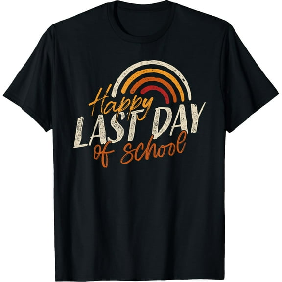 Last Day of School Shirt for Teacher Kids StudentGraduation T-Shirt