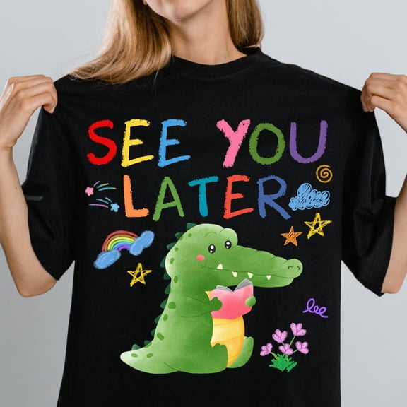 Last Day of School Teacher T-Shirt, End of Year Teacher T-Shirt, See You Later Alligator Teacher Summer T-Shirt, Teacher Gift Shirt Summer