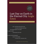 Last Day on Earth in the Eternal City, Paperback