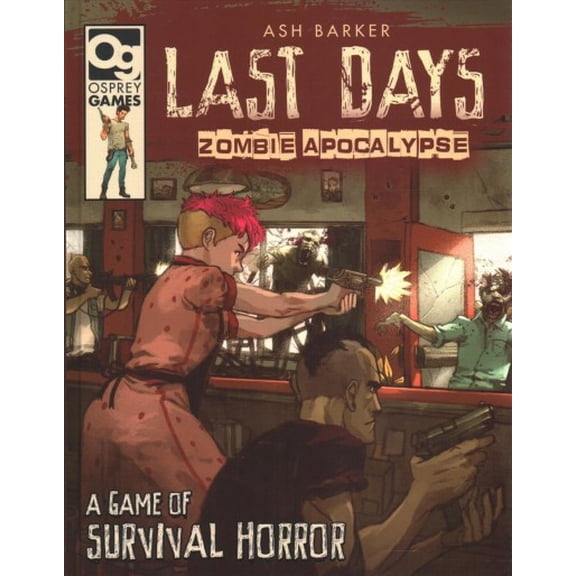 Pre-Owned Last Days: Zombie Apocalypse: Last Days: Zombie Apocalypse : A Game of Survival Horror (Hardcover)