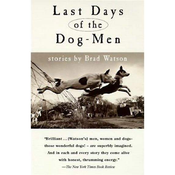 Pre-Owned Last Days of the Dog-Men (Paperback) 0385318278 9780385318273