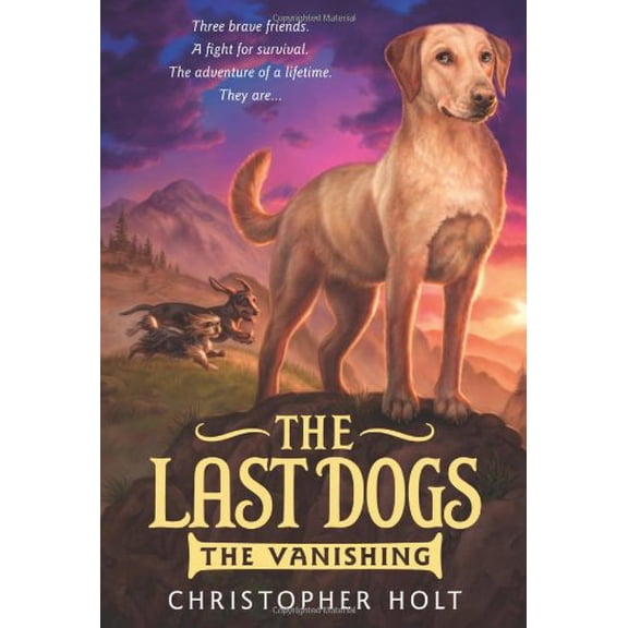 Pre-Owned The Last Dogs: The Vanishing (Paperback) 0316200042 9780316200042
