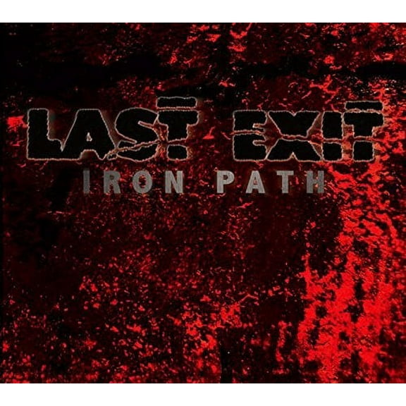 Last Exit - Iron Path - Music & Performance - CD