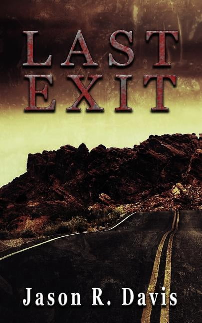 Last Exit (Paperback) by Jason Davis