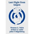thumbnail image 1 of Last Flight from Saigon (Paperback), 1 of 1