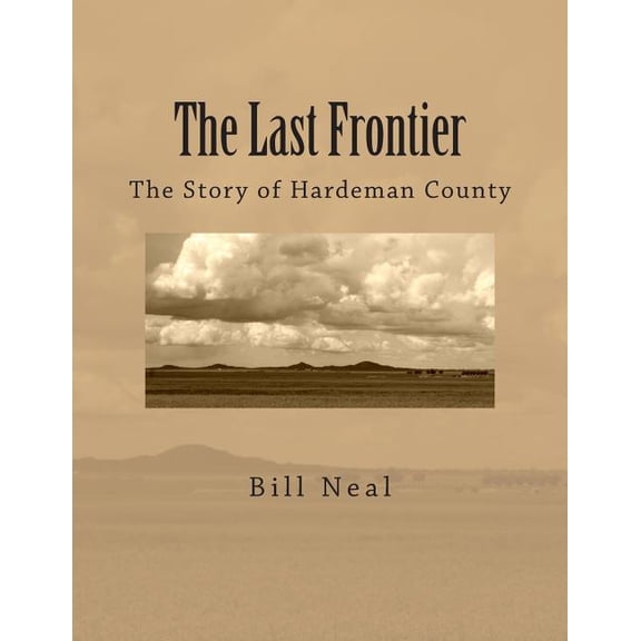 Last Frontier : The Story of Hardeman County