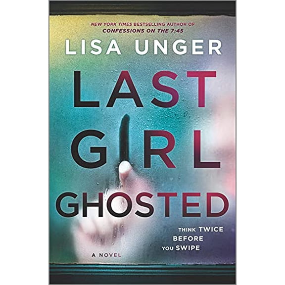 Pre-Owned Last Girl Ghosted (Hardcover) 077831104X 9780778311041