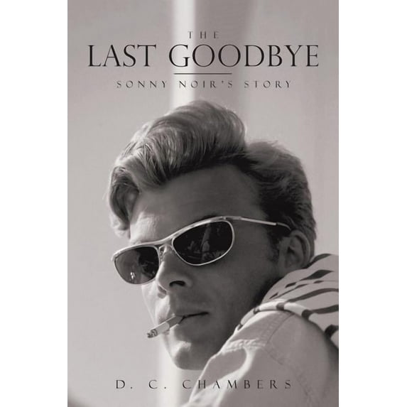 Last Goodbye : Sonny Noir's Story