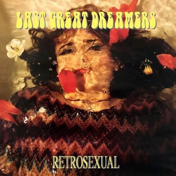 Last Great Dreamers - Retrosexual - CD