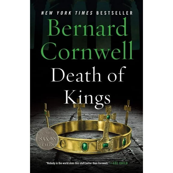 Last Kingdom (Formerly Saxon Tales) Death of Kings, Book 6, (Paperback)