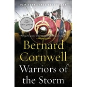 BERNARD CORNWELL Last Kingdom (Formerly Saxon Tales): Warriors of the Storm (Paperback)