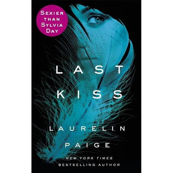 Last Kiss (A First and Last Novel)