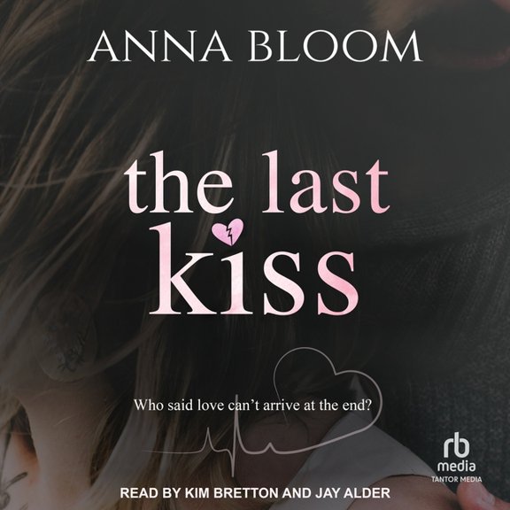 The Last Kiss, (Audiobook)
