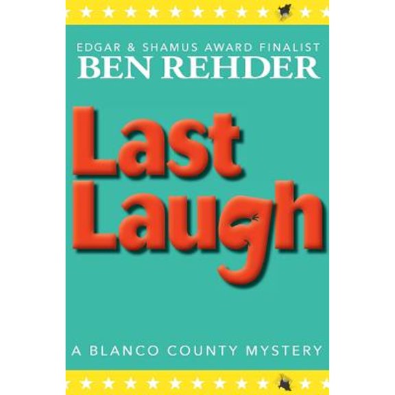 Pre-Owned Last Laugh (Paperback) by Ben Rehder