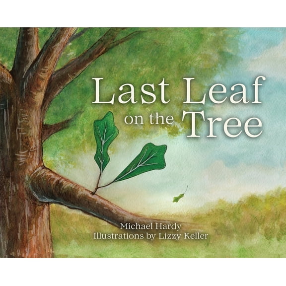 Last Leaf on the Tree, (Hardcover)