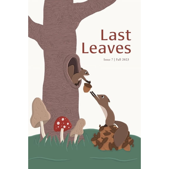 Last Leaves Magazine: Last Leaves: Issue Seven (Paperback)
