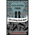 thumbnail image 1 of Last Letters from the Living Dead Man, (Paperback), 1 of 1