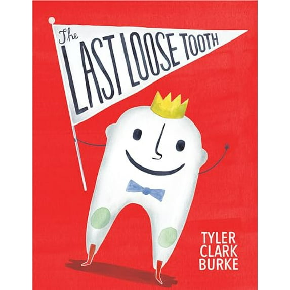 Pre-Owned The Last Loose Tooth (Hardcover) 0593121449 9780593121443