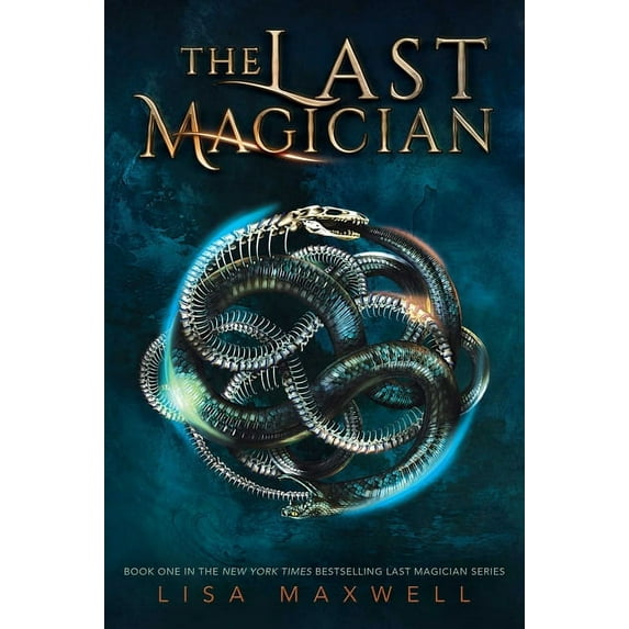 Last Magician The Last Magician, Book 1, (Hardcover)