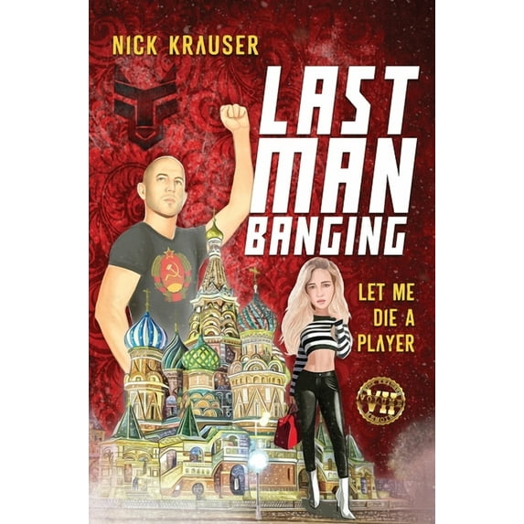 Last Man Banging : Hardcover (Hardcover)