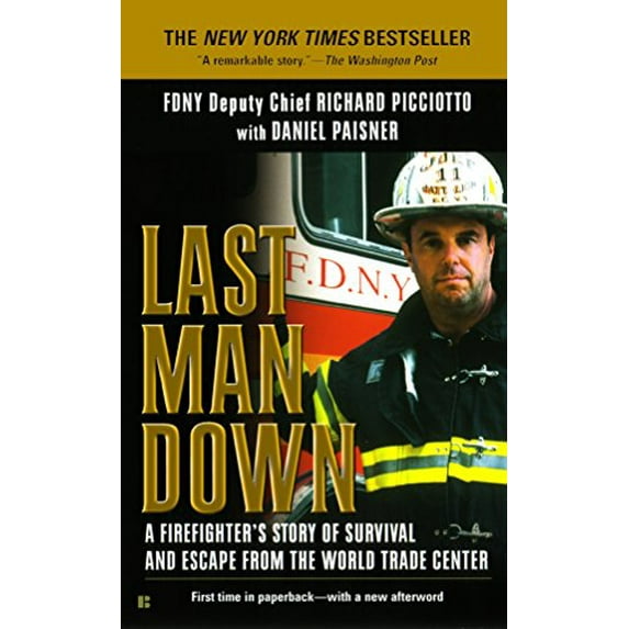 Pre-Owned Last Man Down: A Firefighter's Story of Survival and Escape from the World Trade Center (Mass Market Paperback) 0425189880 9780425189887