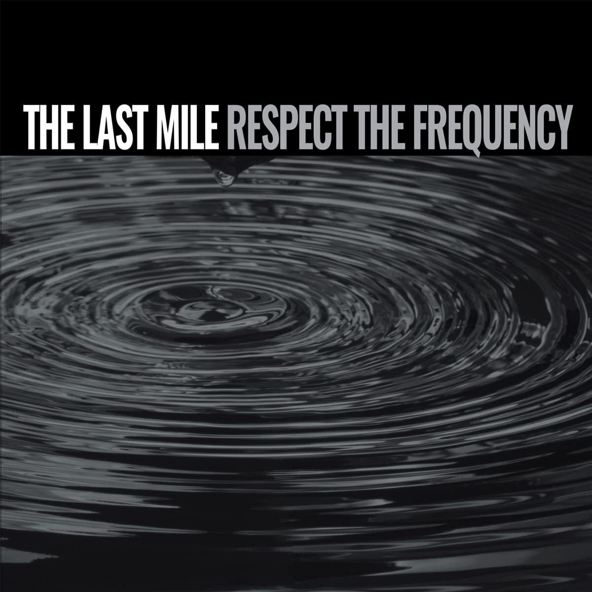 Last Mile - Respect The Frequency - Music & Performance - Vinyl