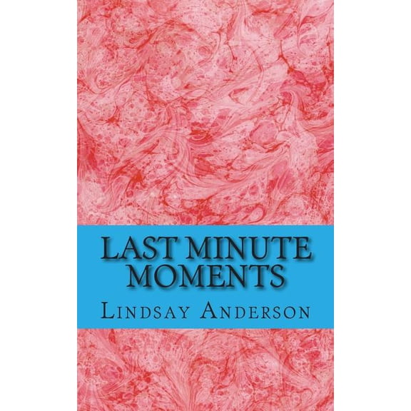 Best Friends...Forever? Last Minute Moments, Book 7, (Paperback)