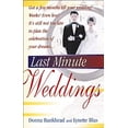 thumbnail image 1 of Pre-Owned Last Minute Weddings (Paperback) 1564144151 9781564144157, 1 of 1