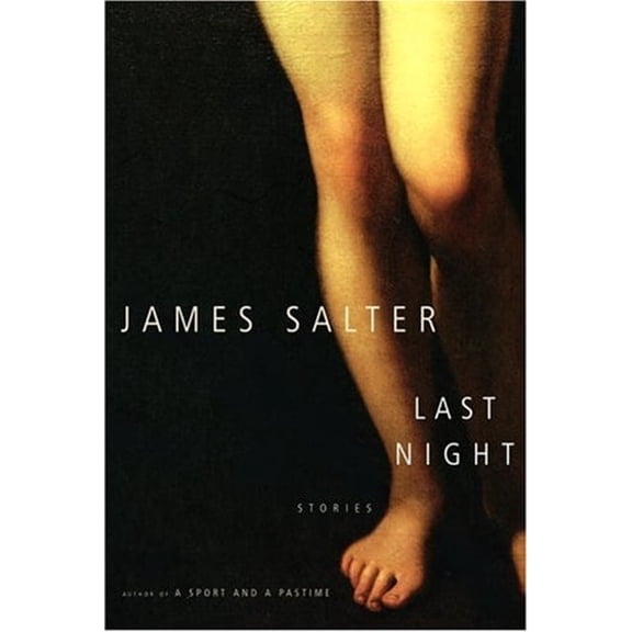 Pre-Owned Last Night (Hardcover) 1400043123 9781400043125