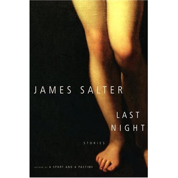 Pre-Owned Last Night (Hardcover) 1400043123 9781400043125